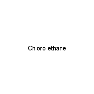 Chloro ethane
